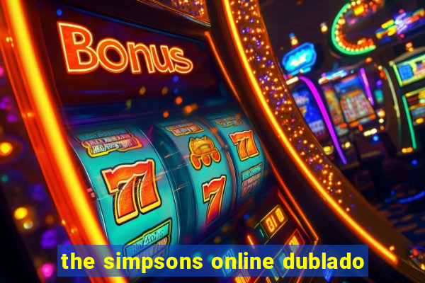 the simpsons online dublado